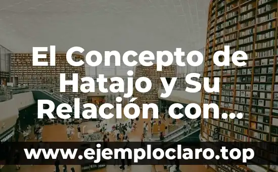 El Concepto de Hatajo y Su Relación con Wikipedia