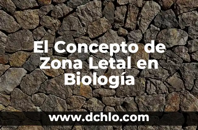 Significado de Filiforme - Un Enfoque en la Biología Vegetal 5 El Concepto de Zona Letal en Biología
