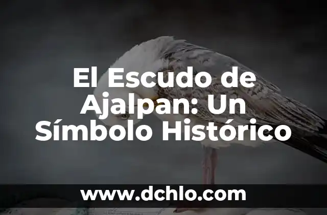 El Escudo de Ahuacatlán: Un Símbolo de Identidad y Herencia 4 El Escudo de Ajalpan: Un Símbolo Histórico