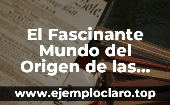 El Fascinante Mundo del Origen de las Palabras Médicas