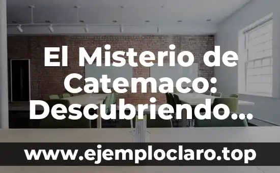 Bodas de Papel Aluminio: Un Concepto Único 8 El Misterio de Catemaco: Descubriendo el Encanto de un Lugar Único