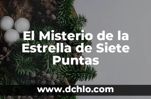 Nanacamilpa - Un Misterio Lingüístico 7 El Misterio de la Estrella de Siete Puntas