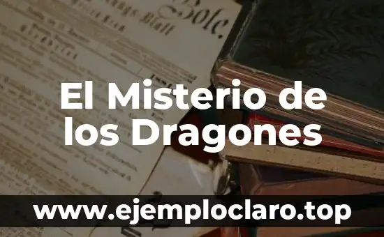 El Misterio de los Dragones