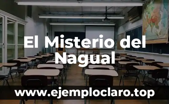 El Misterio del Nagual