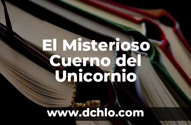 Noche Fabricadora de Emblemas: Un Viaje a lo Misterioso 4 El Misterioso Cuerno del Unicornio