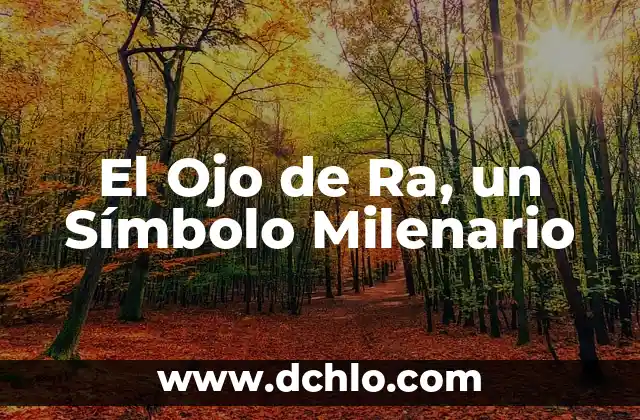 El Significado de la Suástica: Un Símbolo Milenario 3 El Ojo de Ra, un Símbolo Milenario