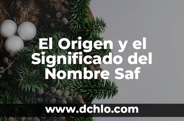 El Significado del Nombre de Norma 4 El Origen y el Significado del Nombre Saf