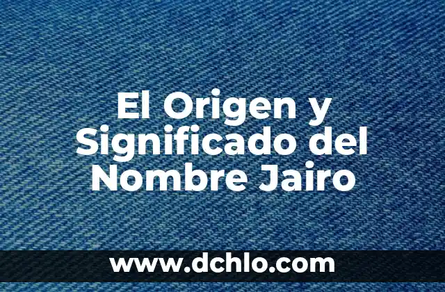 El significado del nombre Mallely 3 El Origen y Significado del Nombre Jairo
