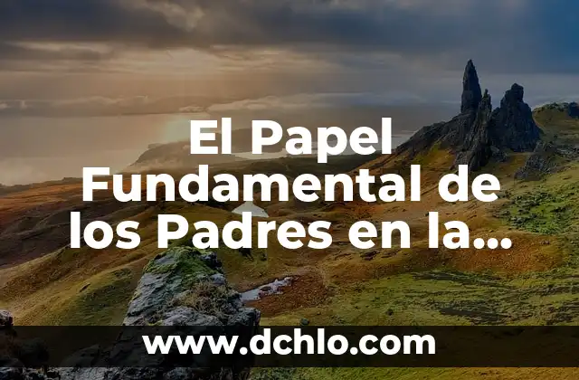 Heterogeneidad de la Varianza: Un Concepto Estadístico Fundamental 5 El Papel Fundamental de los Padres en la Sociedad