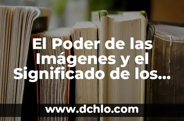 El Significado del Nombre de Antonio 4 El Poder de las Imágenes y el Significado de los Íconos Visuales