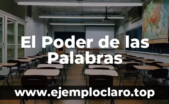 El Poder de las Palabras