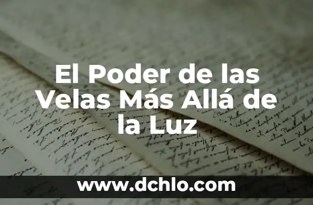 Los Mejores Juegos Gratis para PC: Descubre los Títulos más Divertidos 5 El Poder de las Velas Más Allá de la Luz
