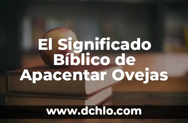Flor de Nardo: Significado Bíblico y Simbolismo 4 El Significado Bíblico de Apacentar Ovejas