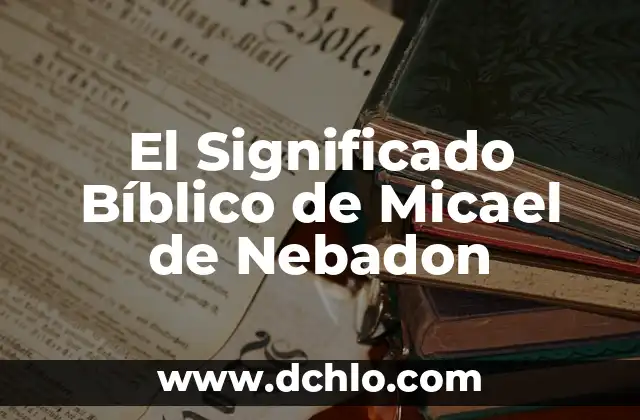 El significado bíblico de Caín 8 El Significado Bíblico de Micael de Nebadon