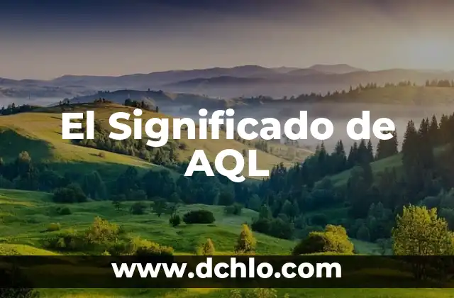 Significado y Sentido de la Existencia 3 El Significado de AQL