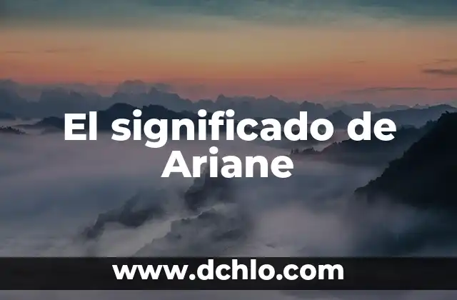 Significado y Concepto de Heterotrofos 7 El significado de Ariane