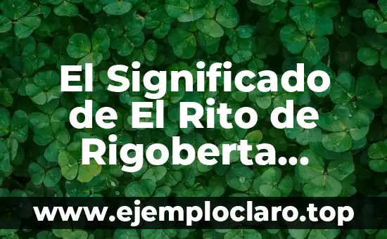 El Significado de El Rito de Rigoberta Bandini