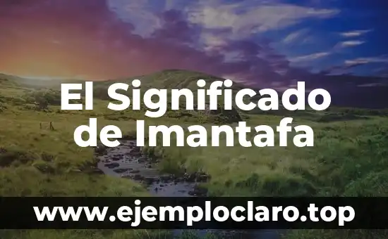 El significado de relato fantástico 8 El Significado de Imantafa