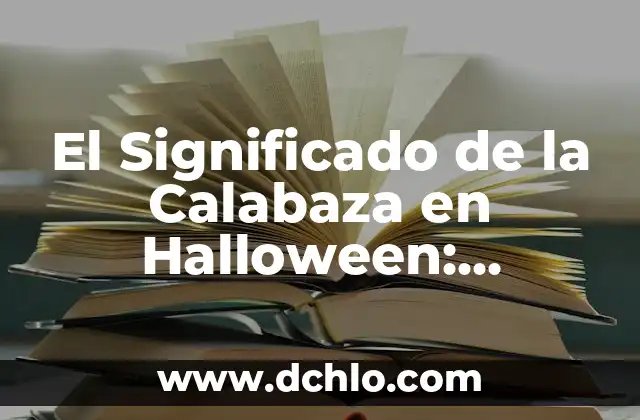 Como Hacer un Esqueleto Grande para Halloween 3 El Significado de la Calabaza en Halloween: Historia y Simbolismo