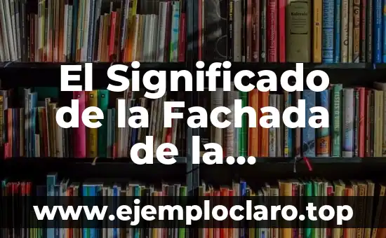 El Significado de la Fachada de la Universidad de Alcalá