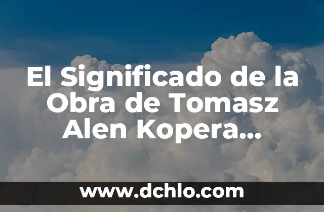 Pupila de Águila - El Profundo Significado de la Canción 3 El Significado de la Obra de Tomasz Alen Kopera Águila