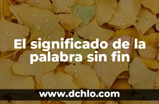 Significado de la Palabra Incensario: Orígenes y Usos 7 El significado de la palabra sin fin