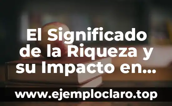 Comunicación Terrestre: Un Medio Fundamental en Nuestra Sociedad 8 El Significado de la Riqueza y su Impacto en Nuestra Vida