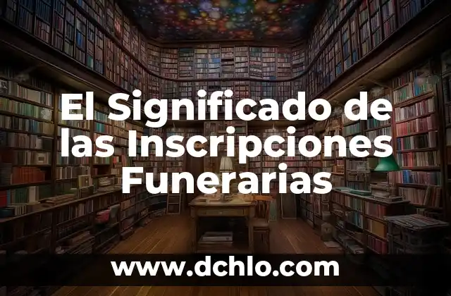 El significado del escepticismo 8 El Significado de las Inscripciones Funerarias