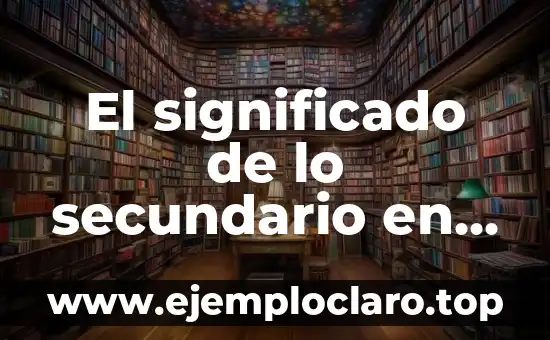 El significado de lo secundario en un cuento