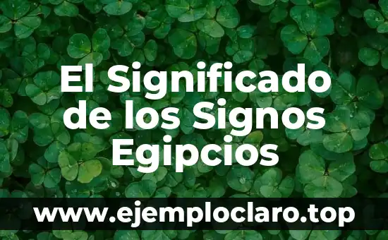 El Significado de los Signos Egipcios