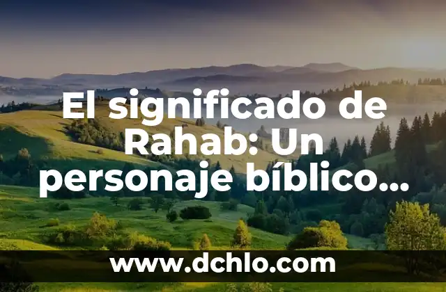 El Fascinante Mundo de los Reptiles 8 El significado de Rahab: Un personaje bíblico fascinante