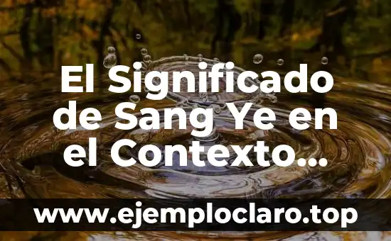 El Significado de Sang Ye en el Contexto Tibetano