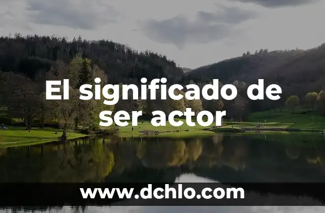 ¿Quién fue el actor de Black Panther que murió? 3 El significado de ser actor