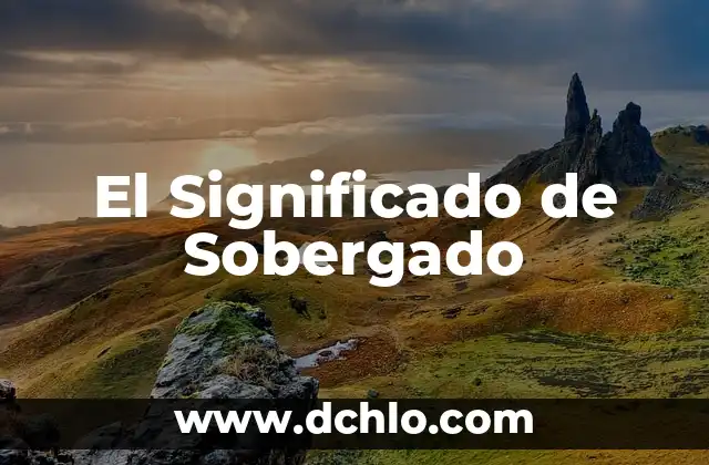 El Significado de Sospechas 3 El Significado de Sobergado