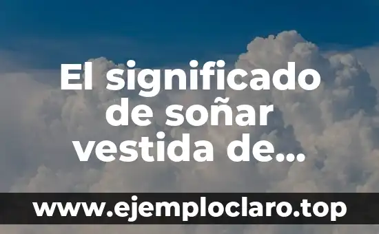 El significado de soñar vestida de negro