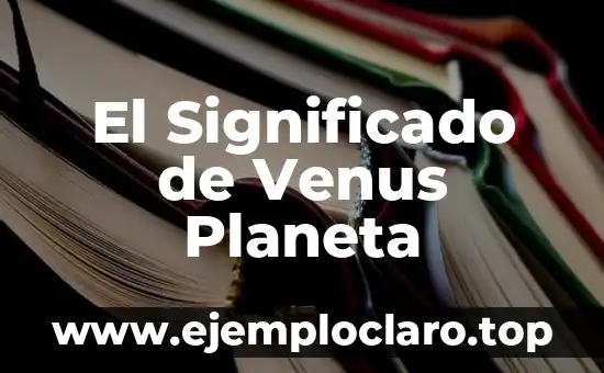 El Significado de Venus Planeta