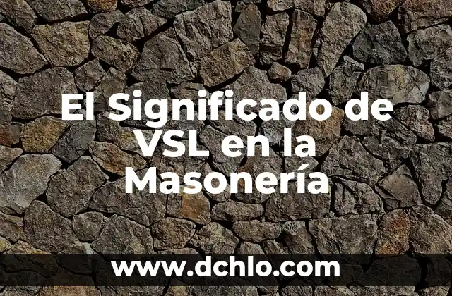 El Simbolismo de la Flor de Lis en la Masonería 4 El Significado de VSL en la Masonería