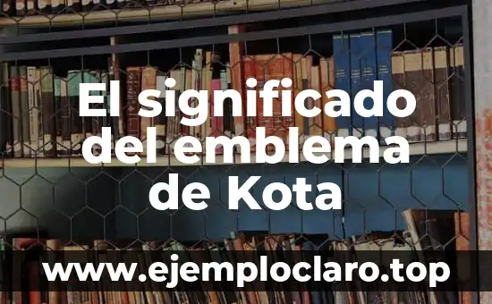 El significado del emblema de Kota