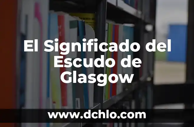 El Significado del Sueño de Lehi Sud 3 El Significado del Escudo de Glasgow