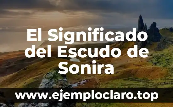 El Significado del Escudo de Sonira