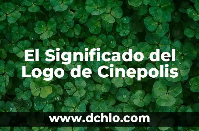 Significado del Logotipo de Cinépolis 5 El Significado del Logo de Cinepolis