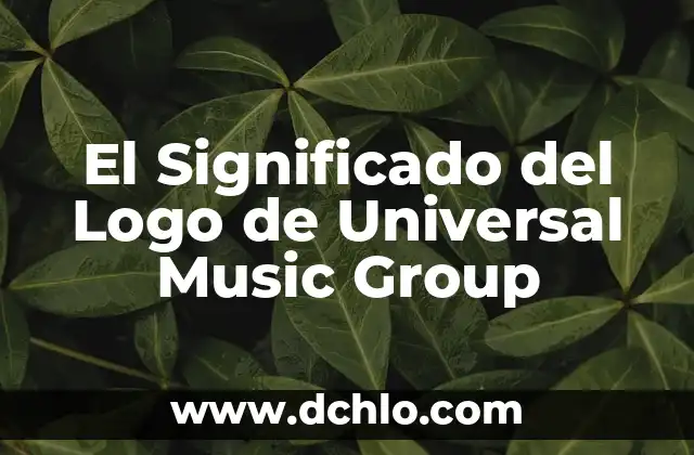 Hakuna Group Music: La Madre de Hakuna Matata, la Filosofía de la Vida Sin Problemas 6 El Significado del Logo de Universal Music Group