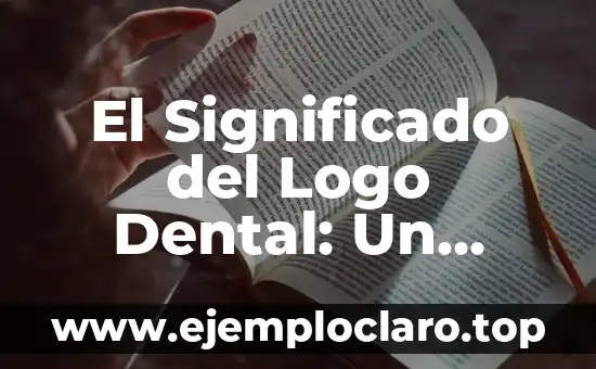 El Significado del Logo Dental: Un Simbismo Profundo
