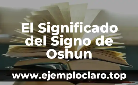 El Significado del Signo de Oshun