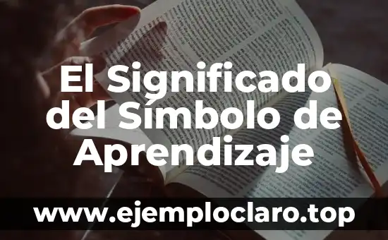 El Significado del Símbolo de Aprendizaje