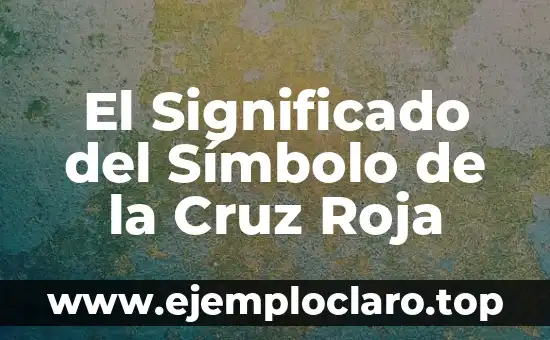 Tatuajes de Cruz Significado para Hombres 6 El Significado del Símbolo de la Cruz Roja