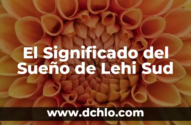 Significado del Escudo de Guasave 4 El Significado del Sueño de Lehi Sud