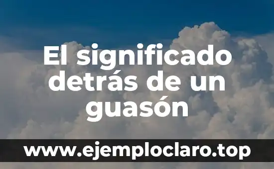 Sacame de aquí, Bunbury: Un viaje al significado detrás de la frase 4 El significado detrás de un guasón