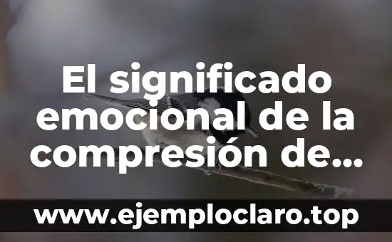 El significado emocional de la compresión de lumbares