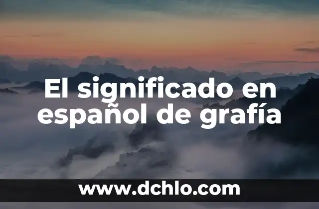 El Concepto de Suelo en Español 5 El significado en español de grafía